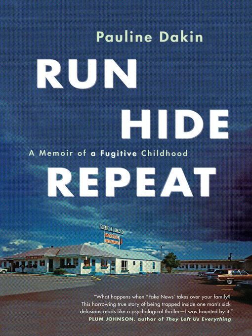 Title details for Run, Hide, Repeat by Pauline Dakin - Wait list